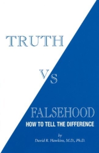 Truth vs Falsehood by Dr. David R. Hawkins