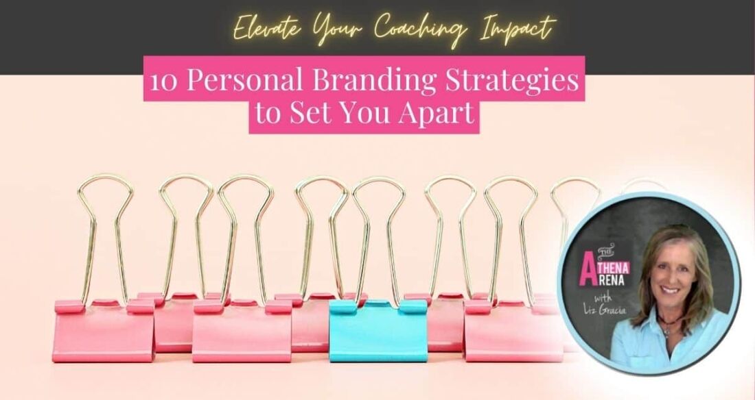 Elevate Your Coaching Impact 10 Personal Branding Strategies