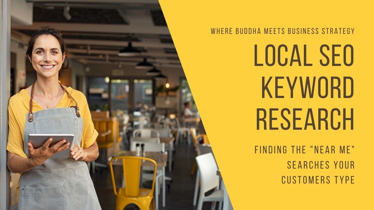 Local SEO Keyword Research Finding the Near Me Searches Your Customers Type