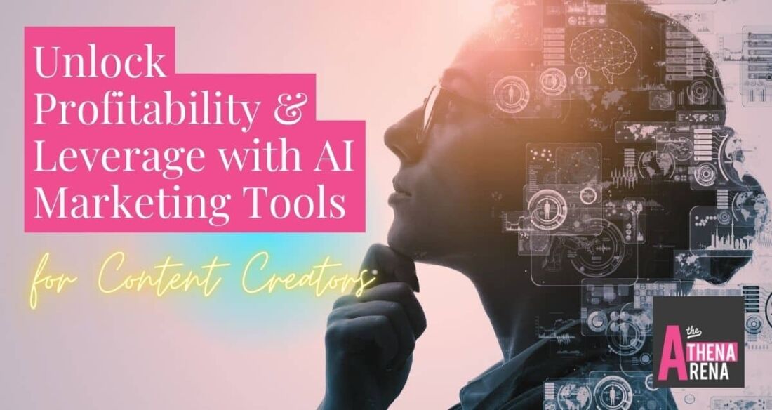 Unlock Profitability & Leverage with AI Marketing Tools for Content Creators