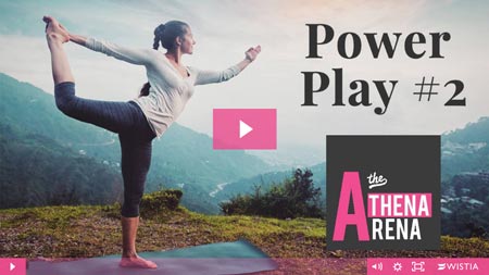 The Athena Arena Power Play #2