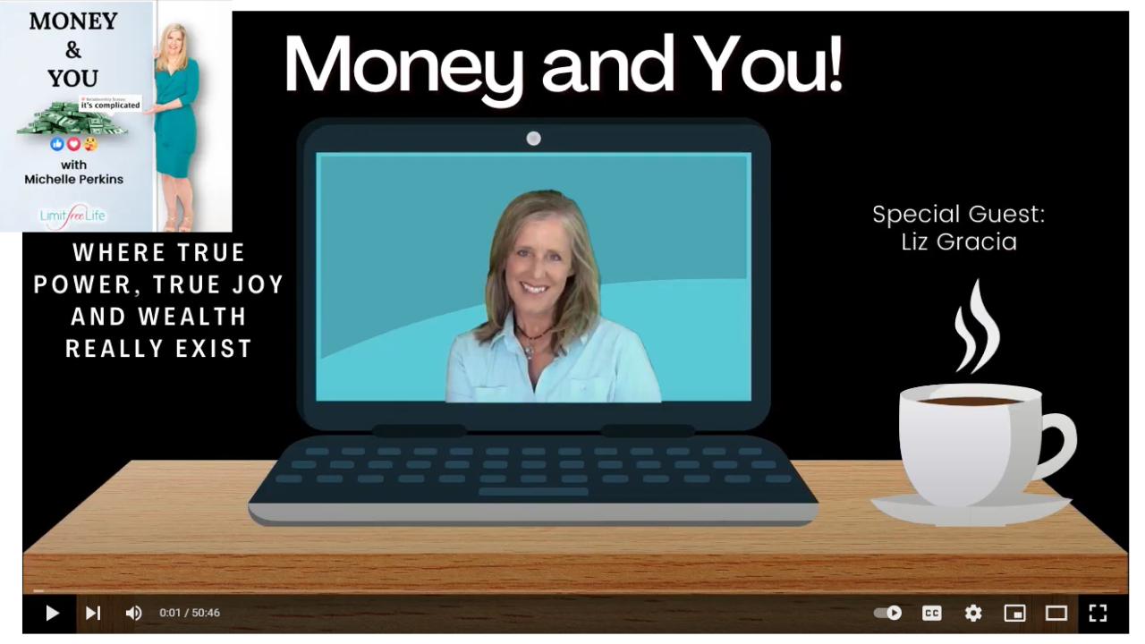 Money and You Podcast with Michelle Perkins and Guest Liz Gracia-1