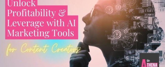 Unlock Profitability & Leverage with AI Marketing Tools for Content Creators